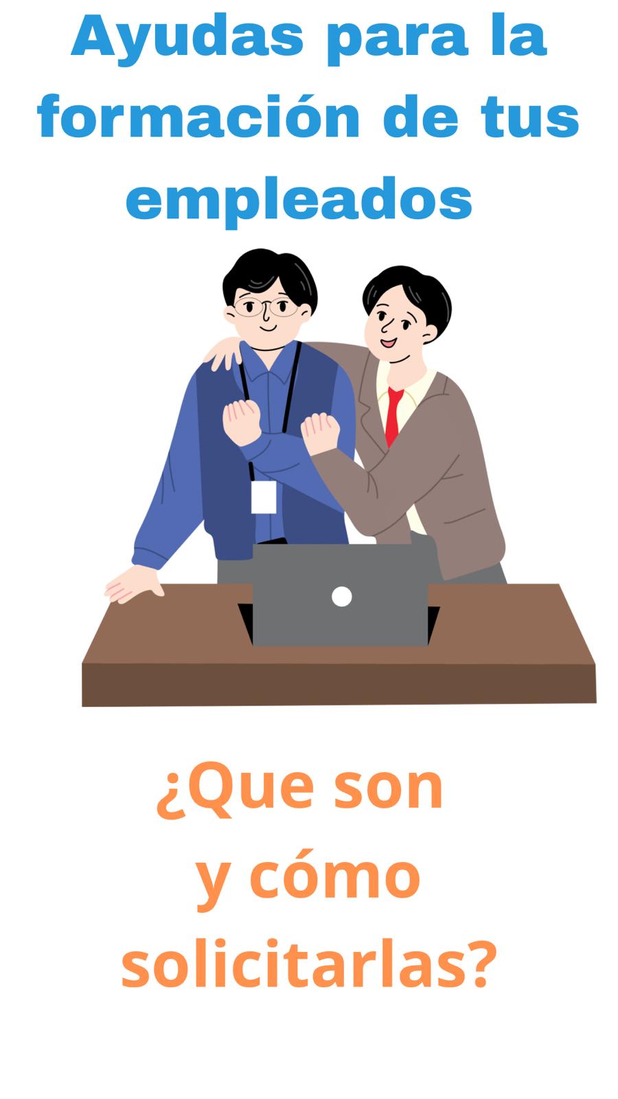 ¿Sabías que tu empresa puede formar a sus trabajadores sin coste?